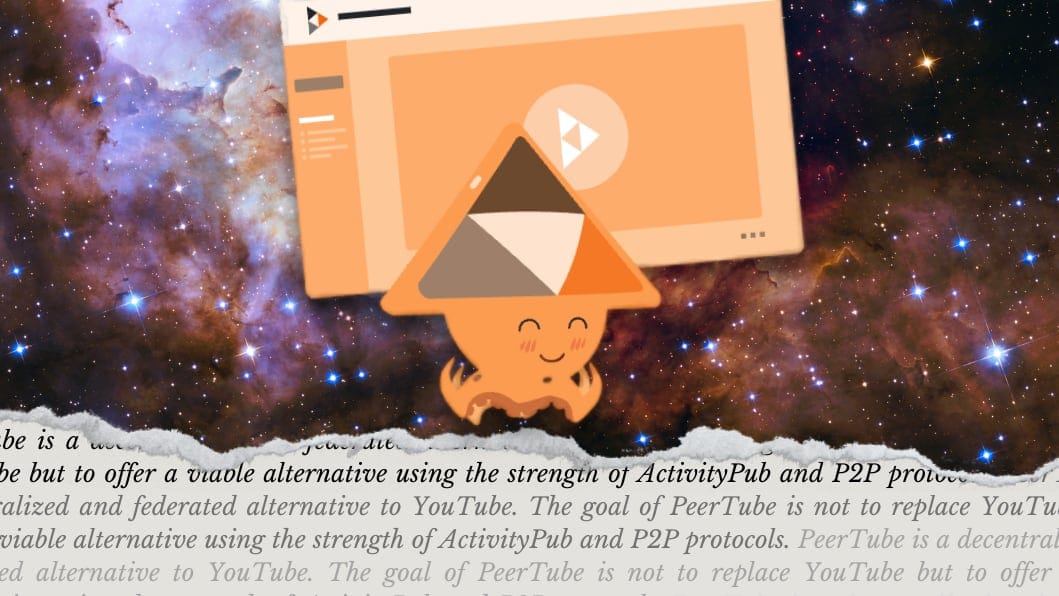 a montage showing PeerTube's mascot (the drawing of an orange octopus) in front of the photo of a galaxy