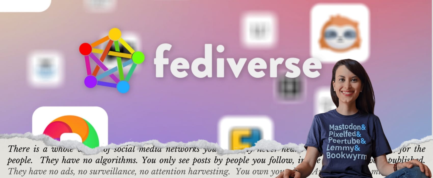 a photo montage showing Fediverse logos and me sitting crossed-legged with a T-shirt promoting the fediverse