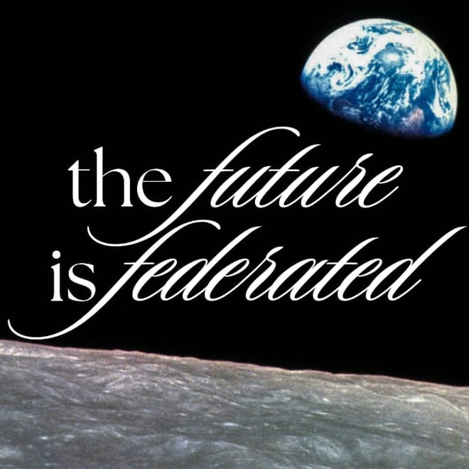 Image of: The Future is Federated: Year 2